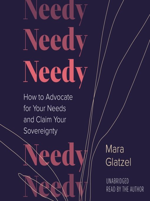 Title details for Needy by Mara Glatzel - Available